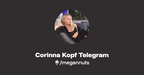 Corinna Kopf is one of the biggest rising stars on social media today. . Corinnakopf telegram